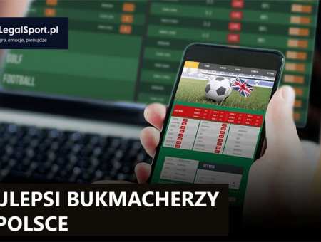 Najlepsi bukmacherzy w Polsce – porównanie